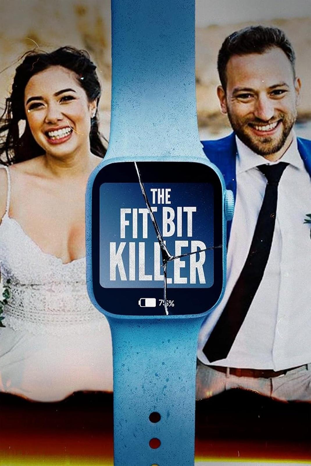 «The Fitbit Killer»
