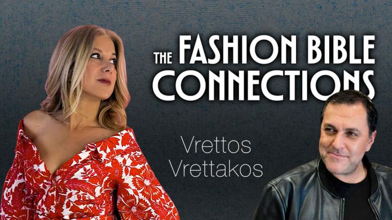 O Vrettos Vrettakos στο The Fashion Bible Connections