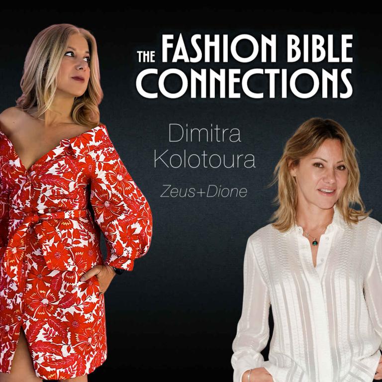 Συνέντευξη Δήμητρα Κολοτούρα στο The Fashion Bible Connections